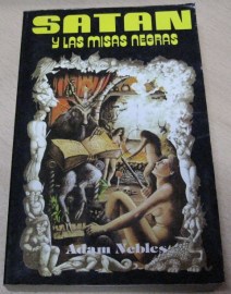 SATAN Y LAS MISAS NEGRAS